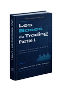 Livre 1 - Les Bases du Trading - Partie 1 -